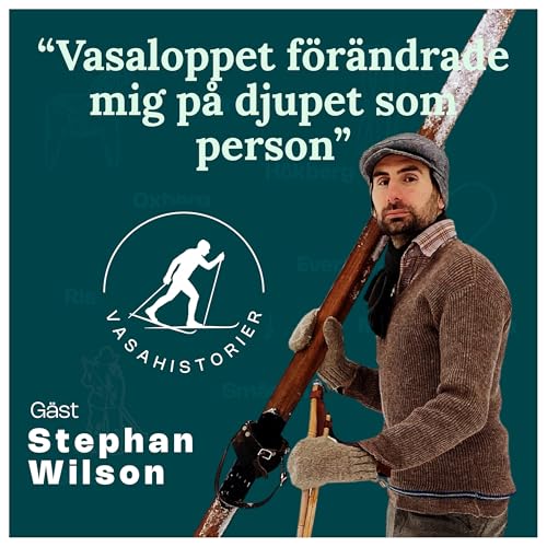 11. Stephan Wilson - Vasaloppet f&ouml;r&auml;ndrade mig p&aring; djupet som person copertina