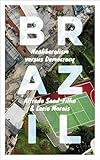 Brazil: Neoliberalism versus Democracy