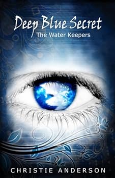 Deep Blue Secret - Book #1 of the Water Keepers