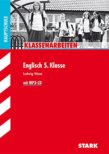Englisch Vokabeln 5 Klasse Hauptschule Unit 5 Klassenarbeiten Englisch 5. Klasse Hauptschule: Waas, Ludwig