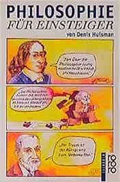 Philosophie für Einsteiger Huisman, Denis, Berthommier, Martin