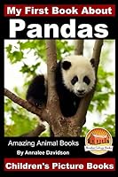 My First Book about Pandas - Children's Picture Books 1519482728 Book Cover