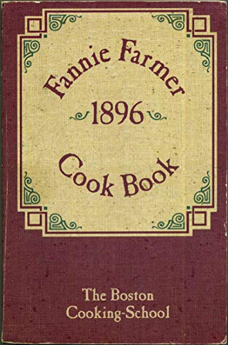 The original Fannie Farmer 1896 cook book B0008C4ENE Book Cover