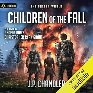 Children of the Fall Audiobook By J.P. Chandler cover art