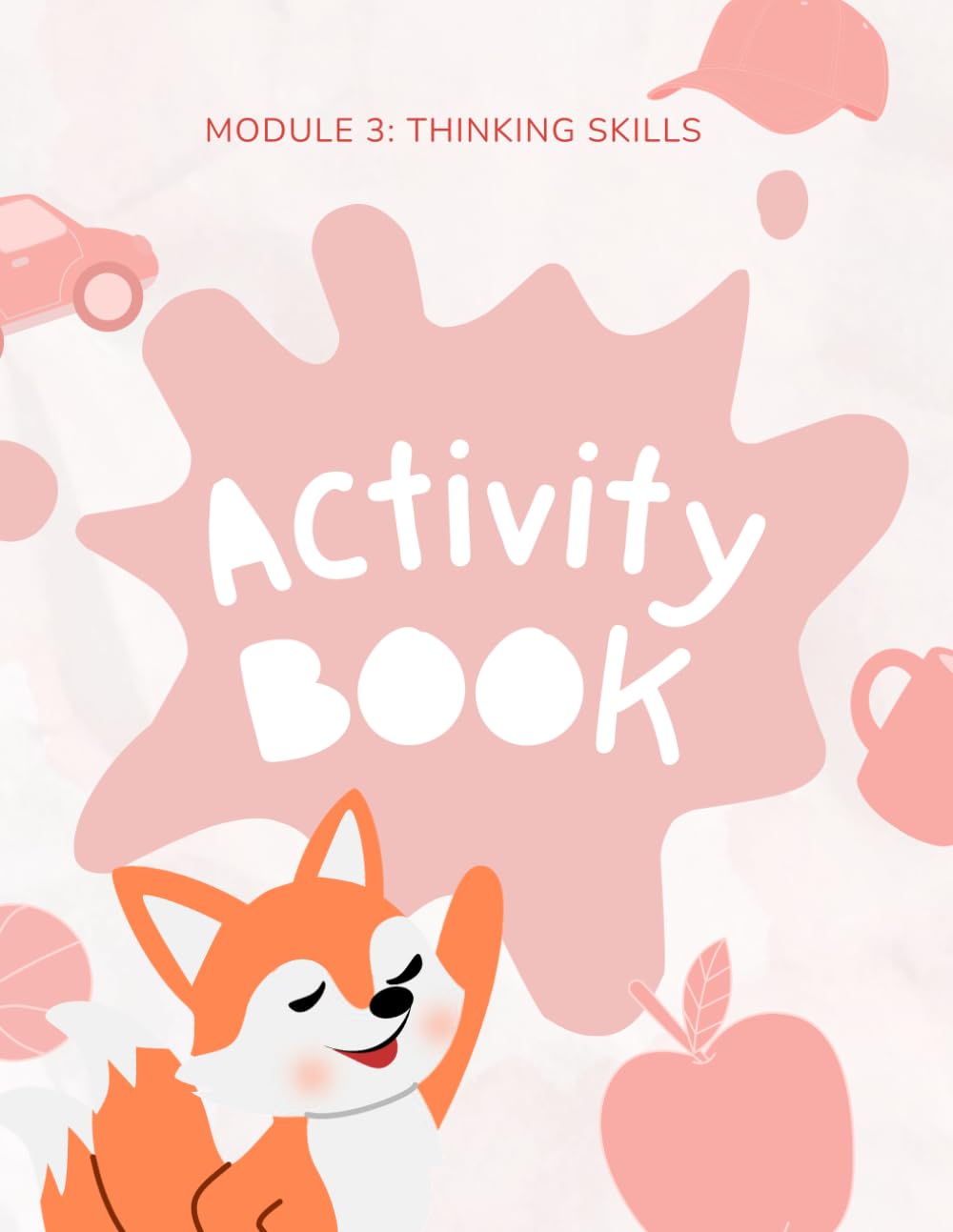 Module 3 Activity Book: Thinking Skills