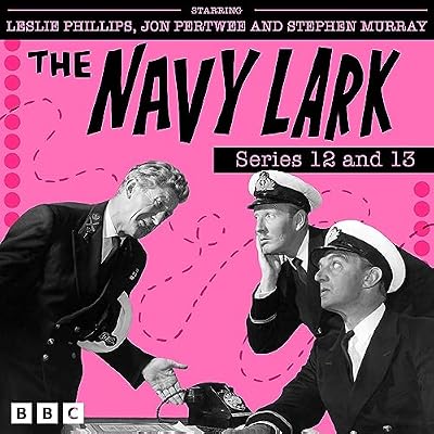 The Navy Lark: Series 12 and 13