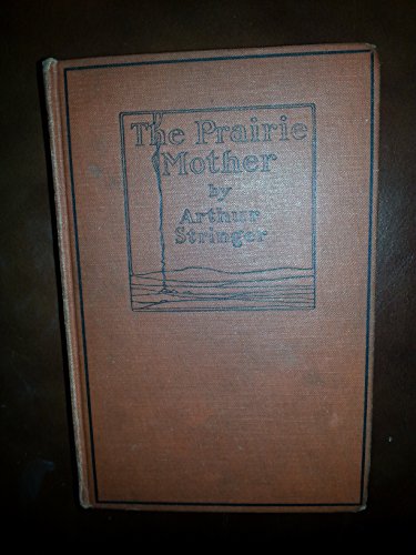 The Prairie Mother B00L0MS4A0 Book Cover