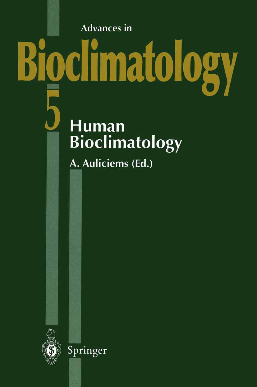 Human Bioclimatology (Advances in Bioclimatology)