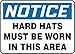 OSHA Notice Safety Sign: Hard Hats Must Be Worn in This Area, 50% Recycled Plastic, 10" x 14"