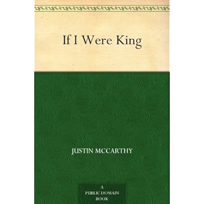 If I Were King