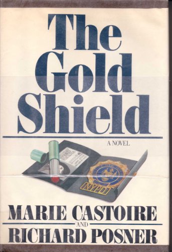 Gold Shield 0399127666 Book Cover