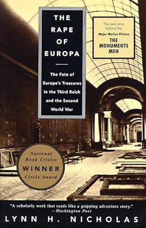 The Rape of Europa: The Fate of Europe's Treasures in the Third Reich and the Second World War