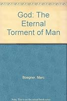 God: The Eternal Torment of Man B001KYXMXC Book Cover