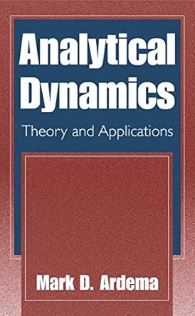Analytical Dynamics: Theory and Applications 2005th Edition book cover