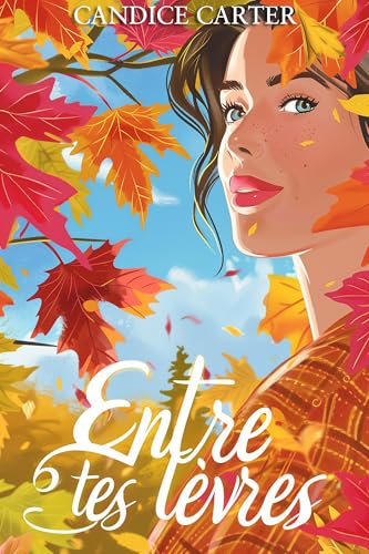 Entre tes lèvres: Romance lesbienne