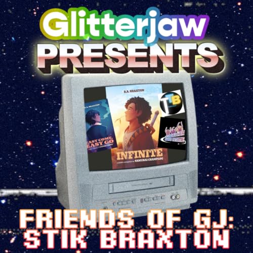 Friends of Glitterjaw - Stik Braxton