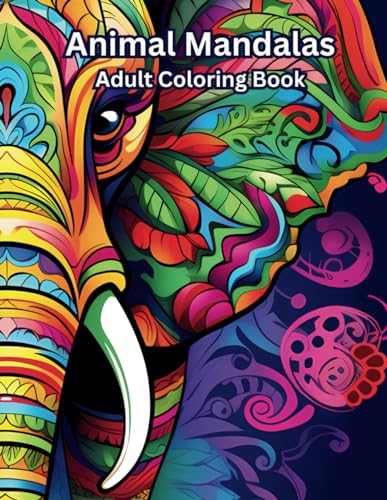 Animal Mandalas: Adult Coloring Book