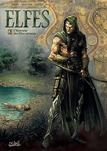 Elfes T02: l'Honneur des Elfes sylvains (Les