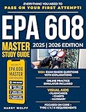 EPA 608 Master Study Guide: Full Exam Prep with Online Simulator, Expert Explanations, and Career-Focused HVACR Training — Everything You Need to Pass on Your First Attempt!