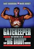  Gatekeeper: The Fighting Life of Gary \