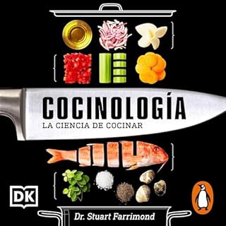 Cocinología [The Science of Cooking] Audiolibro Por DK, Dr. Stuart Farrimond arte de portada