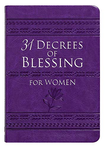 31 Decrees of Blessing for Women (Imitation Leather) – Beautiful Book of Empowering Activations, S