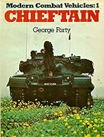 Chieftain (Modern combat vehicles) 0684164337 Book Cover