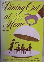 Dining out at home B0007E63ZA Book Cover