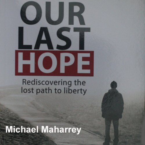 Our Last Hope Audiolivro Por Michael Maharrey capa