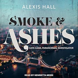 Smoke & Ashes Audiolibro Por Alexis Hall arte de portada