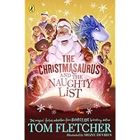 The Christmasaurus and the Naughty List