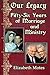 Produktbild Our Legacy: Fifty-Six Years of Marriage and Ministry