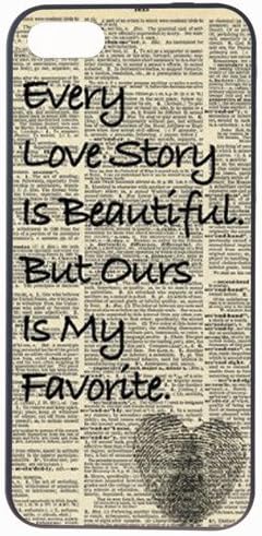 Fashion Every Love Story Is Beautiful Quote Love Plastic Hard Case Cover Back Skin Protector For Apple iPhone 5 5G by Alexism
