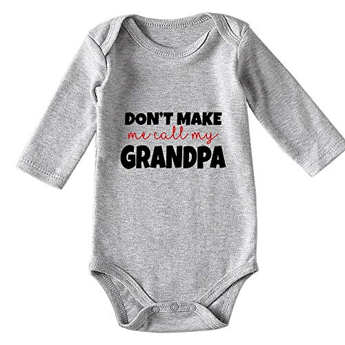 shlrzy Don't Make Me Call Grandpa Baby Boy Clothes Unisex Baby Girl Bodysuits graylong 0-3Months