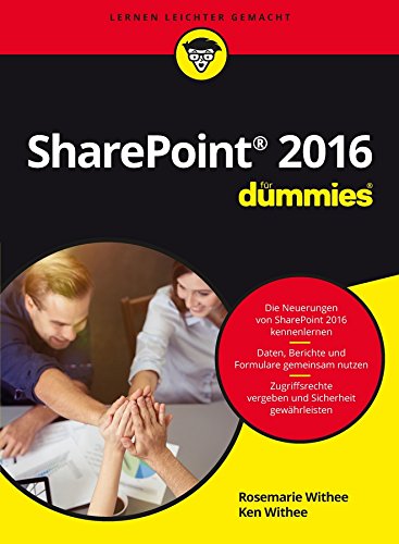 Microsoft SharePoint 2016 für Dummies (German Edition)