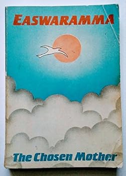 Paperback Easwaramma: The chosen mother Book