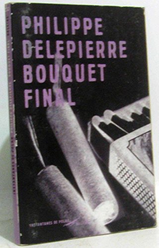 Bouquet final [French] 284219361X Book Cover