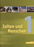  Zeiten und Menschen - Geschichtswerk für das Gymnasium (G8) in Nordrhein-Westfalen: Band 1: Geschichtswerk. 5/6. Klasse (Zeiten und Menschen: ... in Nordrhein-Westfalen. Bisherige Ausgabe)