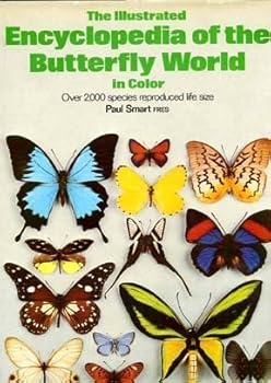 The Illustrated Encyclopedia of the Butterfly World
