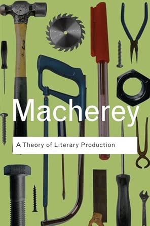 A Theory of Literary Production book cover