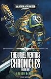 The Uriel Ventris Chronicles: Volume One (Warhammer 40,000)