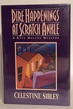 Hardcover Dire Happenings at Scratch Ankle Book