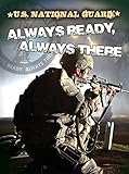 U.S. National Guard: Always Ready, Always There (Freedom Forces)