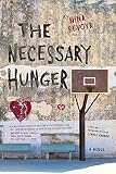 The Necessary Hunger