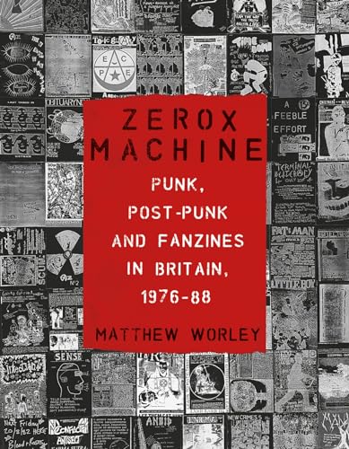 Zerox Machine punk post-punk fanzines reliure rigide édition luxe
