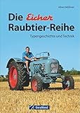 eicher traktor kaufen bayern  Die Eicher-Raubtier-Reihe: Typengeschichte und Technik