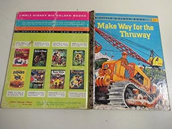 Hardcover MAKE WAY FOR THE THRUWAY- LITTLE GOLDEN BOOK - # 439 Book