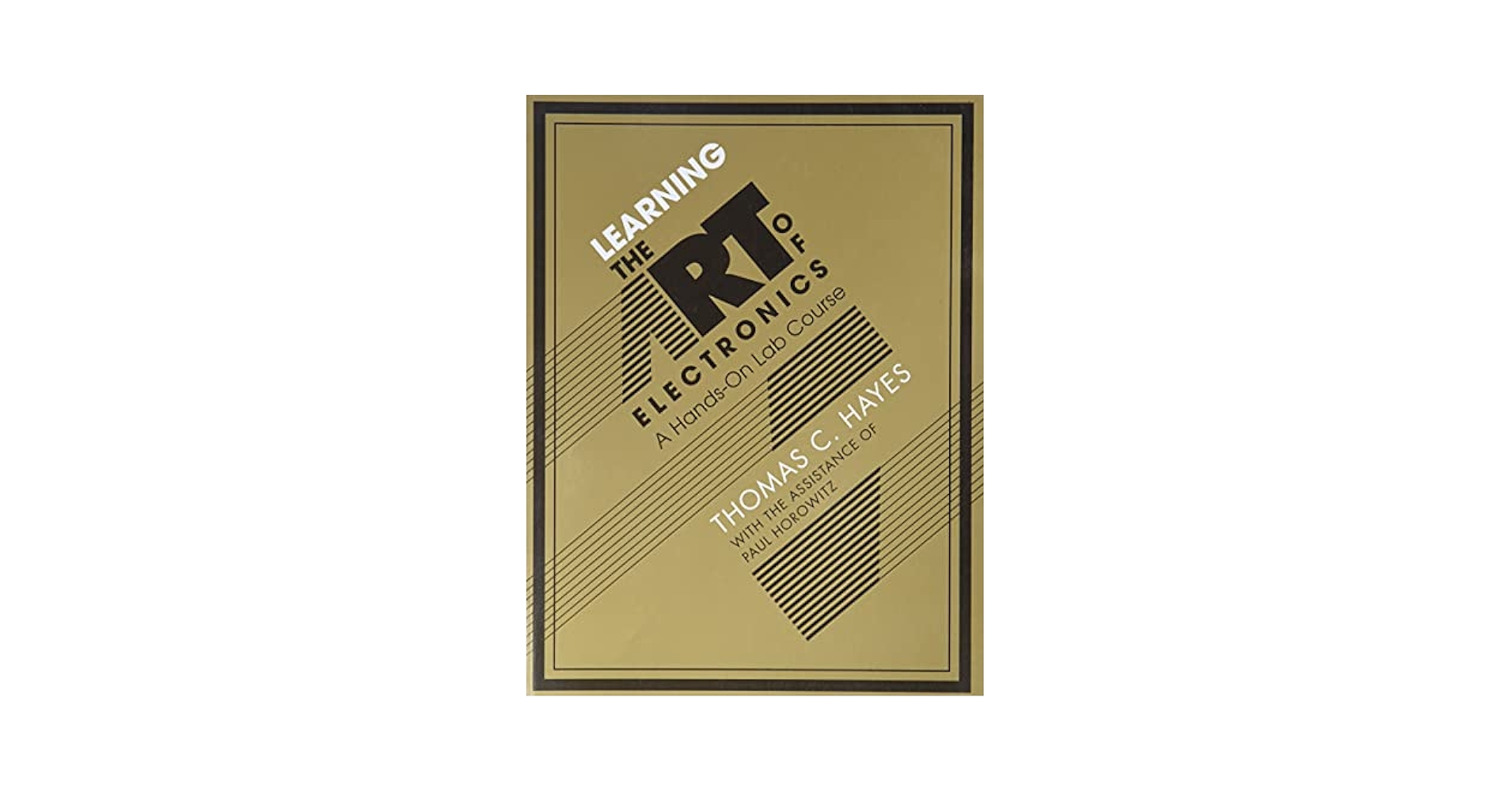 洋書 The Art of Electronics The Art of Electronics: Horowitz, Paul, Hill, Winfield