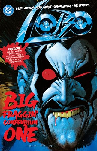 Lobo Big Fraggin Compendium Book One (DC Lobo)