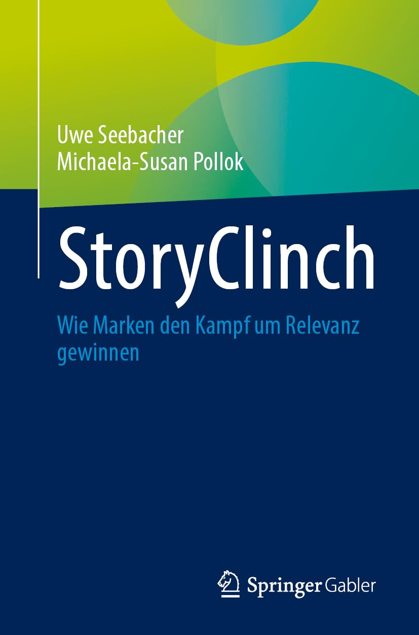 StoryClinch: Wie Marken den Kampf um Relevanz gewinnen